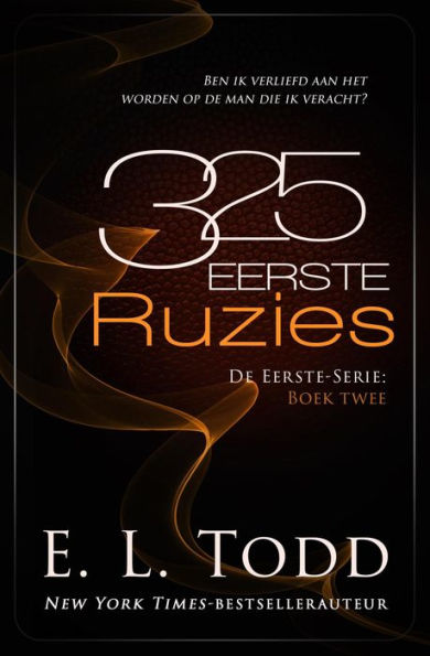 325 Eerste Ruzies