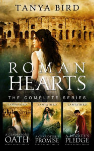 Title: Roman Hearts (The Complete Series), Author: Tanya Bird