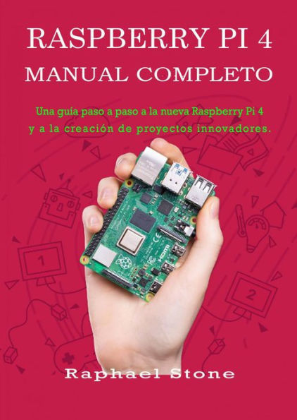 Raspberry Pi 4 Manual Completo