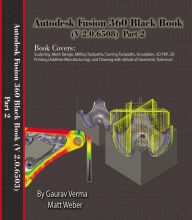 Title: Autodesk Fusion 360 Black Book (V 2.0.6508) Part 2, Author: Gaurav Verma