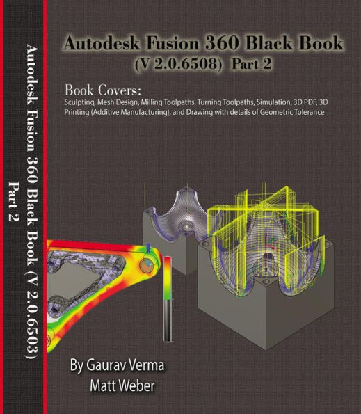 Autodesk Fusion 360 Black Book (V 2.0.6508) Part 2