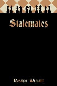 Title: Stalemates (Lesbian Adventure Club, #11), Author: Rosalyn Wraight