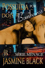 Possuída por Dois Bombeiros (Serié Ménage, #7)