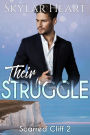 Their Struggle (Scarred Cliff, #2)
