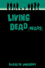 Living Dead(heads)