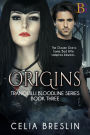 Origins (Tranquilli Bloodline, #3)