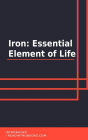 Iron: Essential Element of Life