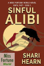 Sinful Alibi (Miss Fortune World: Sinful Past, #2)