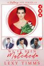 We've Been Matched (A Dating App Series, #3)