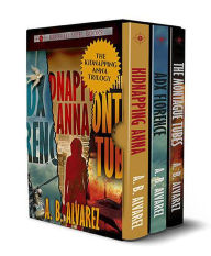 Title: Kidnapping Anna: The Boxed Set (The Kidnapping Anna Trilogy), Author: A.B. Alvarez