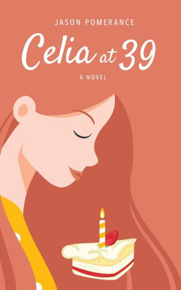 Celia at 39