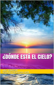 Title: ¿Dónde está el Cielo?, Author: Linda Henderson