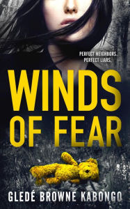 Title: Winds of Fear: An unputdownable psychological thriller (Fearless Series), Author: Gledé Browne Kabongo
