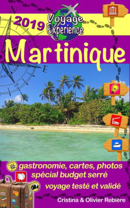 Martinique Découvrez Cette île Des Caraïbes Aux Plages Paradisiaques Sable Fin Et Eau Turquoise Nature Exotique Et Autres Merveillesnook Book