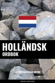 Title: Holländsk ordbok: En ämnesbaserad metod, Author: Pinhok Languages