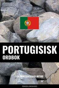 Title: Portugisisk ordbok: En ämnesbaserad metod, Author: Pinhok Languages