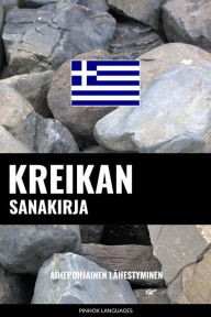 Title: Kreikan sanakirja: Aihepohjainen lähestyminen, Author: Pinhok Languages