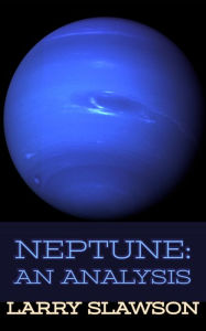 Title: Neptune: An Analysis, Author: Larry Slawson