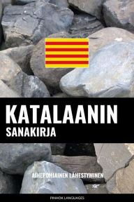 Title: Katalaanin sanakirja: Aihepohjainen lähestyminen, Author: Pinhok Languages