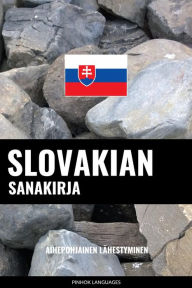 Title: Slovakian sanakirja: Aihepohjainen lähestyminen, Author: Pinhok Languages