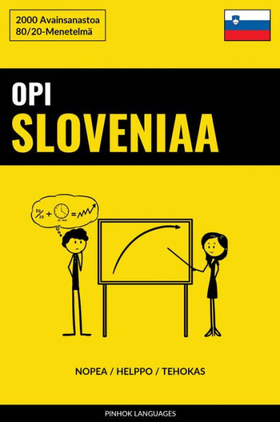 Opi Sloveniaa - Nopea / Helppo / Tehokas: 2000 Avainsanastoa