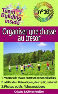 Title: Organiser une chasse au trésor, Author: Cristina Rebiere