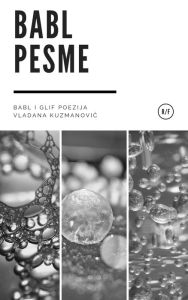 Title: Babl Pesme: Glifovi, Author: Vladan Kuzmanovic