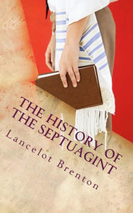 Title: A History of the Septuagint, Author: Lancelot Brenton