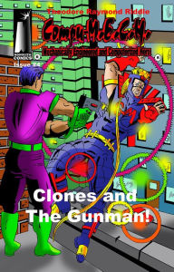 Title: Compu-M.EC.H. Quarterly: Clones and The Gunman!, Author: Theodore Raymond Riddle