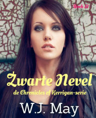 Title: Zwarte Nevel (de Chronicles of Kerrigan-serie), Author: W.J. May