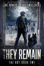 They Remain (The Rot, #2)