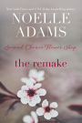 The Remake (Second Chance Flower Shop, #4)