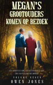 Title: Megan's Grootouders Komen op Bezoek (De Megan Reeks, #9), Author: Owen Jones