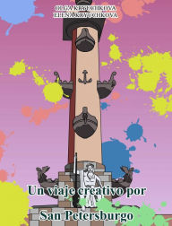 Title: Un viaje creativo por San Petersburgo (Libros creativos-antiestrés, #2), Author: Olga Kryuchkova
