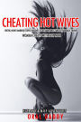 Cheating Hot Wives Erotica Kinky Married Couple, Naughty Secret Man, Dirty Fantasy, Bareback Finishes -Woman Cheats with Sexy Man (Husband & Milf Adventures, #1)