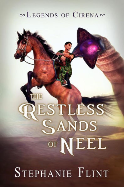 The Restless Sands of Neel (Legends of Cirena, #3)