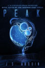 Peak: A YA Dystopian Space Adventure (The Crimson Dust Cycle, #3)