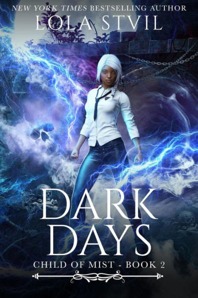 Child Of Mist: Dark Days (Child Of Mist, Book 2)