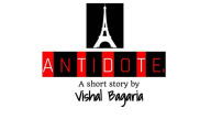 Title: Antidote (A Short Story), Author: Vishal Bagaria