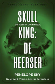 Title: Skull King: De heerser (Skull (Dutch), #3), Author: Penelope Sky