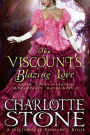 Historical Romance: The Viscount's Blazing Love A Lord's Passion Regency Romance (Fire and Smoke, #3)