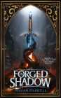 Forged in Shadow (The War of the Nine Faerie Realms, #1)