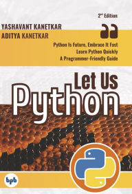 Title: Let Us Python (Second Edition), Author: Yashavant Kanetkar