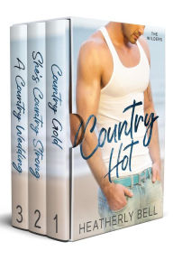 Title: Country Hot, the Wilders, Author: Heatherly Bell