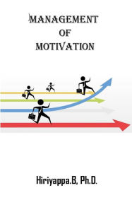 Title: Management of Motivation, Author: Hiriyappa .B