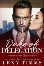 Duke of Delegation (Assisting the Boss Series, #2)