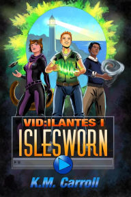 Title: Islesworn (Vid:ilantes, #1), Author: K.M. Carroll