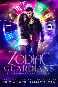 Title: Zodiac Guardians, Author: Tamar Sloan
