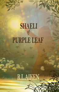 Title: Shaeli of Purple Leaf (The Traders, #1), Author: R.L. Aiken