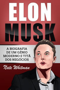 Title: Elon Musk, Author: Nate Whitman